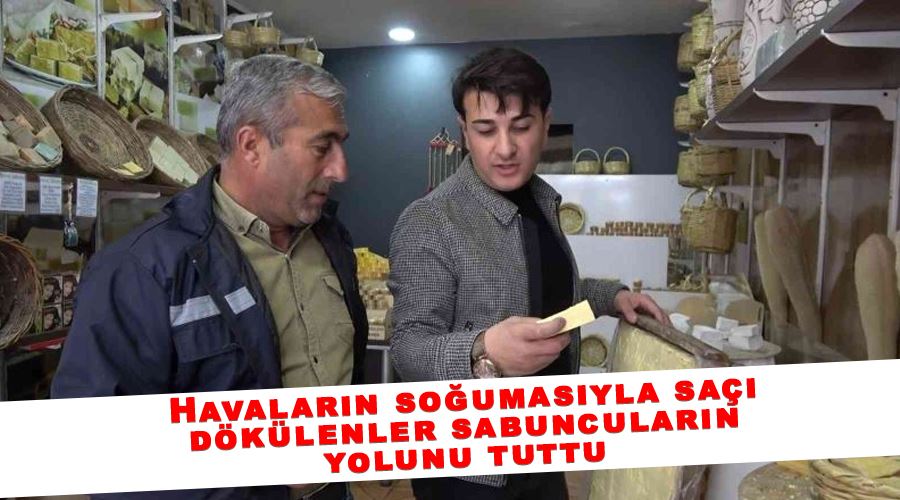 Havaların soğumasıyla saçı dökülenler sabuncuların yolunu tuttu