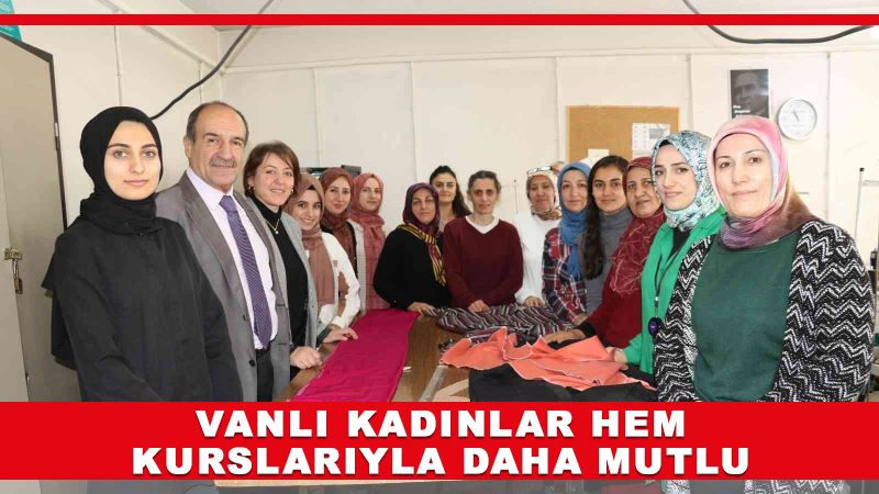 Vanlı kadınlar HEM kurslarıyla daha mutlu