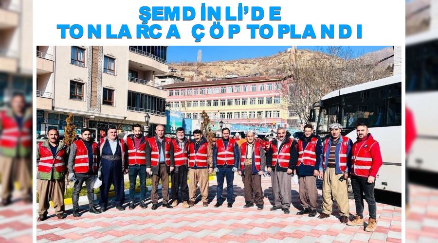 Şemdinli’de tonlarca çöp toplandı