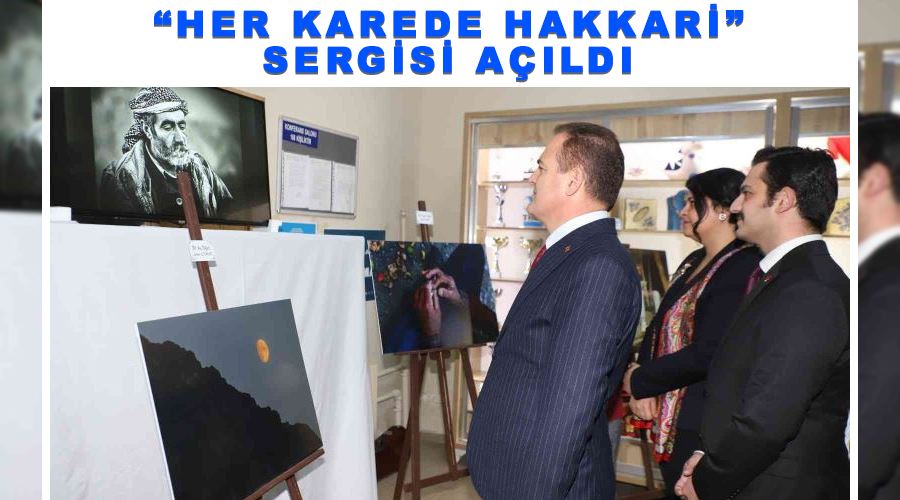 “Her karede Hakkari” sergisi açıldı