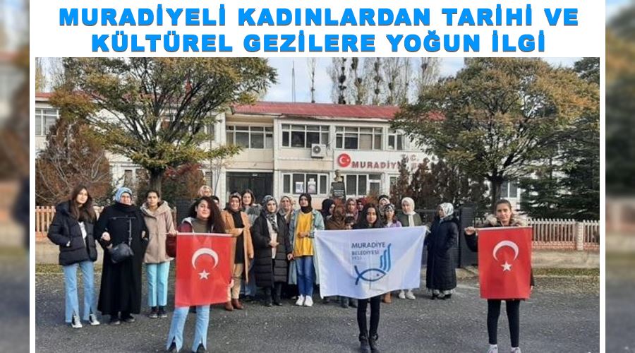 Muradiyeli kadınlardan tarihi ve kültürel gezilere yoğun ilgi