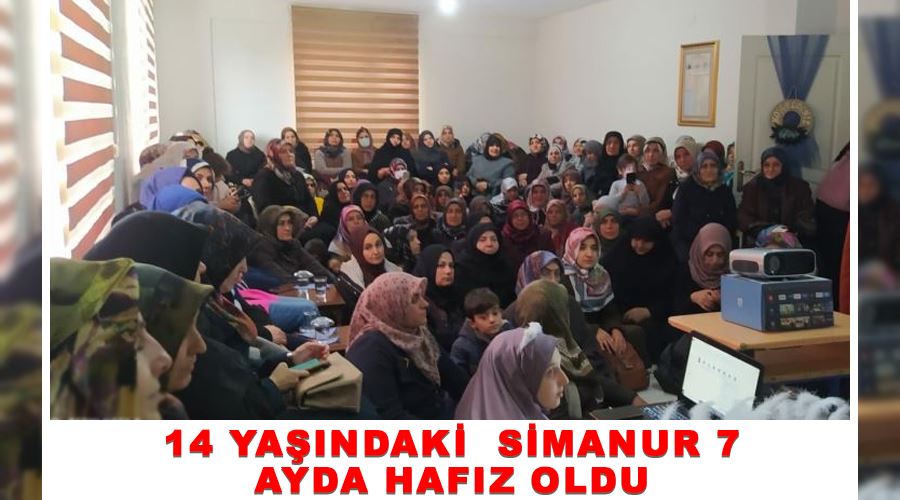 14 yaşındaki  Simanur 7 ayda hafız oldu