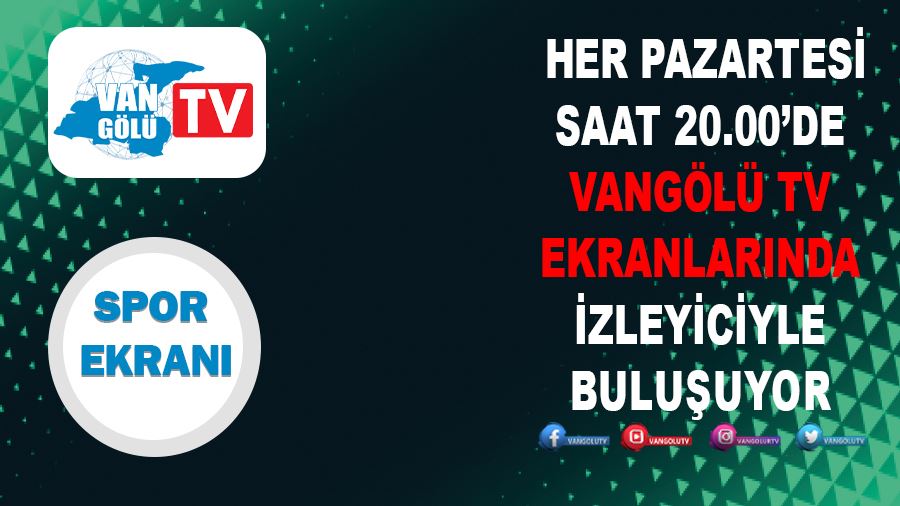 Spor Ekranı Programı her hafta Pazartesi günü saat 20.00