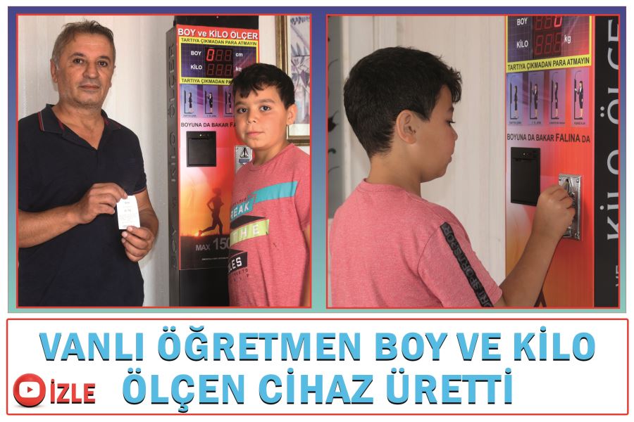 Vanlı öğretmen boy ve kilo ölçen cihaz üretti