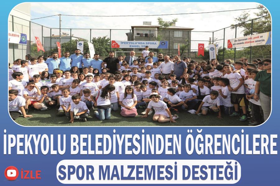 İpekyolu Belediyesinden öğrencilere spor malzemesi desteği