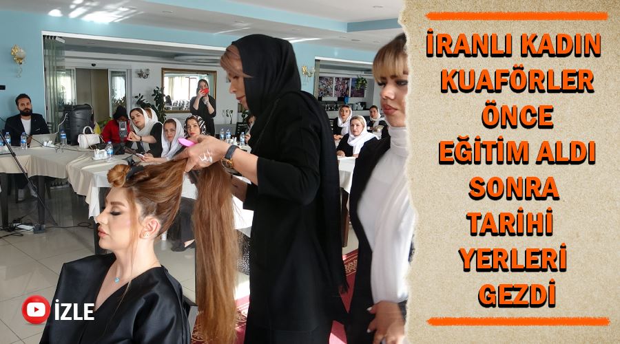 İranlı kadın kuaförler, önce eğitim aldı sonra tarihi yerleri gezdi