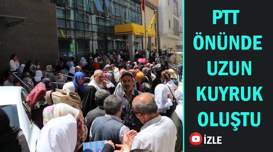 PTT önünde uzun kuyruk oluştu