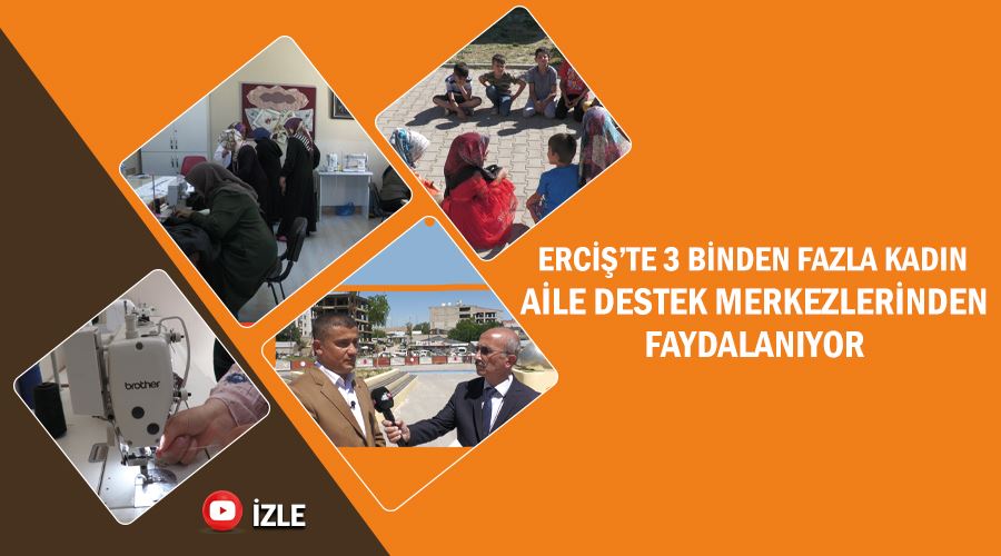 Erciş’te 3 binden fazla Kadın aile destek merkezlerinden faydalanıyor