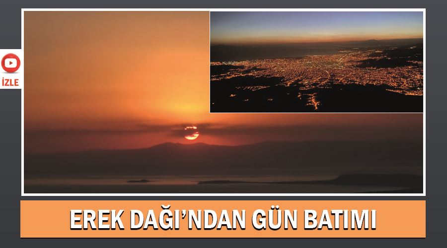 Erek Dağı’ndan gün batımı