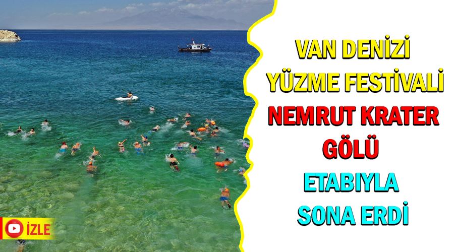 Van Denizi Yüzme Festivali Nemrut Krater Gölü Etabıyla Sona Erdi