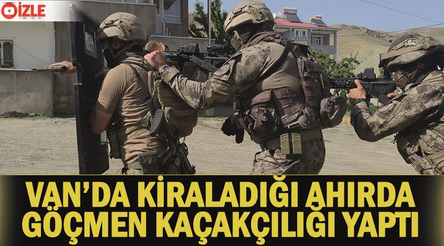 Van’da kiraladığı ahırda göçmen kaçakçılığı yaptı