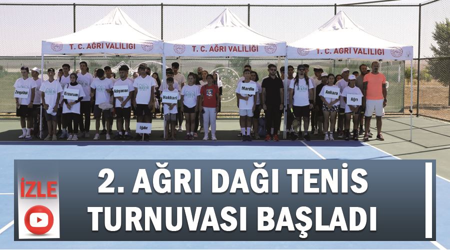 2. Ağrı Dağı Tenis Turnuvası başladı