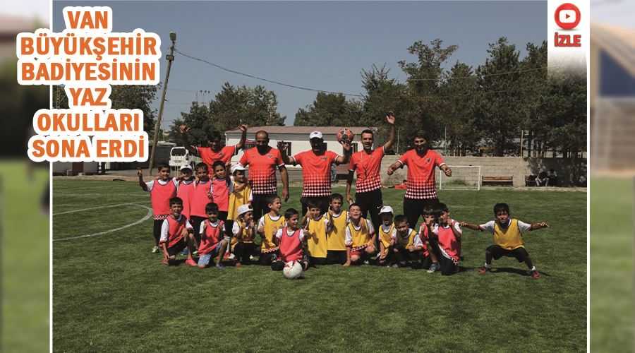 Van Büyükşehir Badiyesinin yaz okulları sona erdi