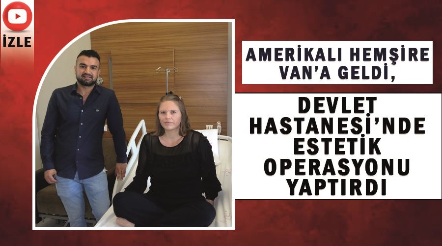Amerikalı hemşire Van’a geldi, Devlet Hastanesi