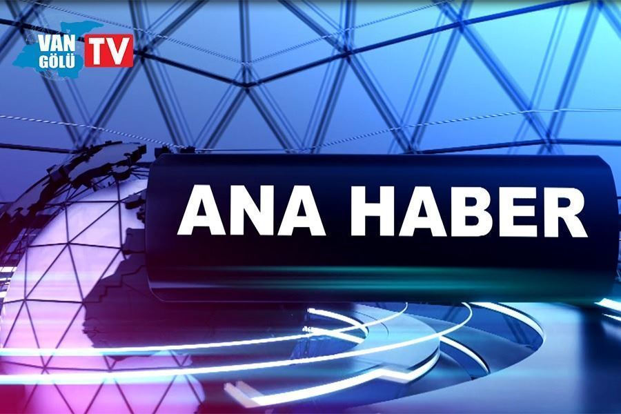 Van gölü TV Ana Haber Bülteni 01 Eylül 2022
