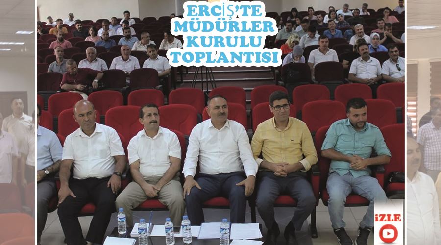 Erciş’te müdürler kurulu toplantısı