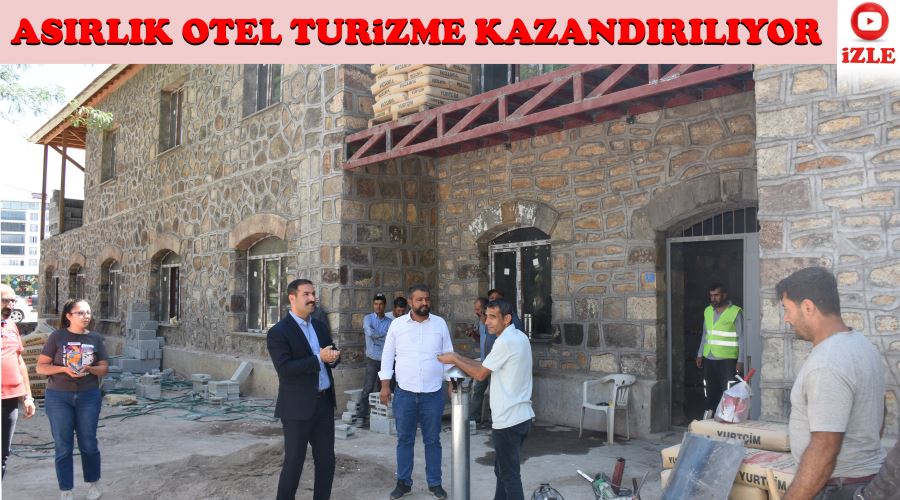 Asırlık otel turizme 