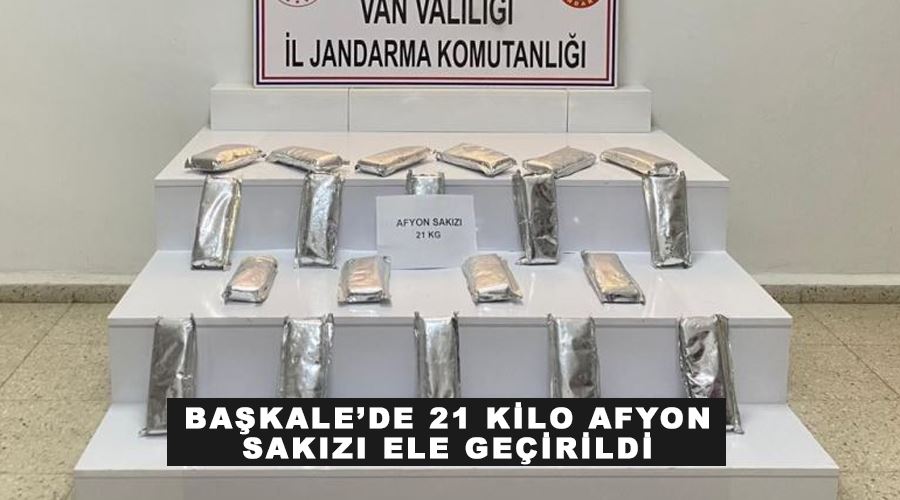 Başkale’de 21 kilo afyon sakızı ele geçirildi