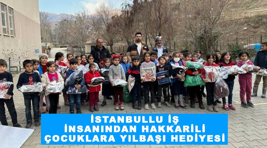 İstanbullu iş insanından Hakkarili çocuklara yılbaşı hediyesi