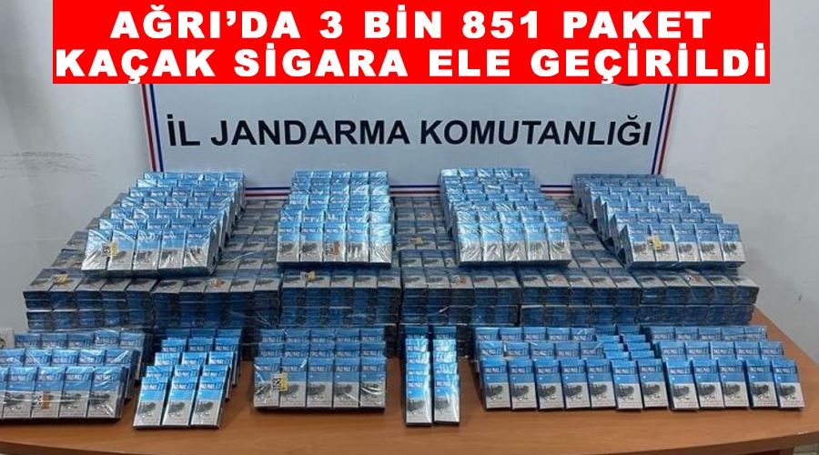 Ağrı’da 3 bin 851 paket kaçak sigara ele geçirildi