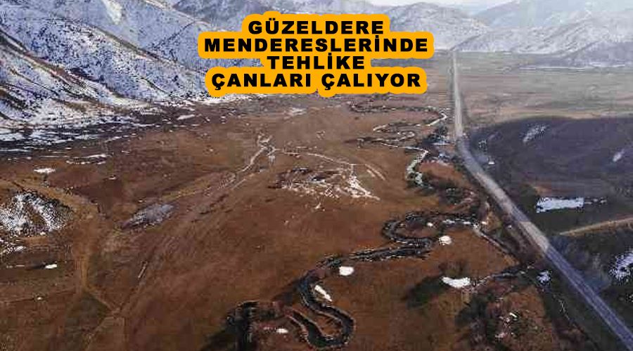 Güzeldere mendereslerinde tehlike çanları çalıyor