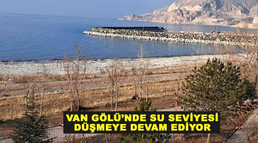 Van Gölü’nde su seviyesi düşmeye devam ediyor