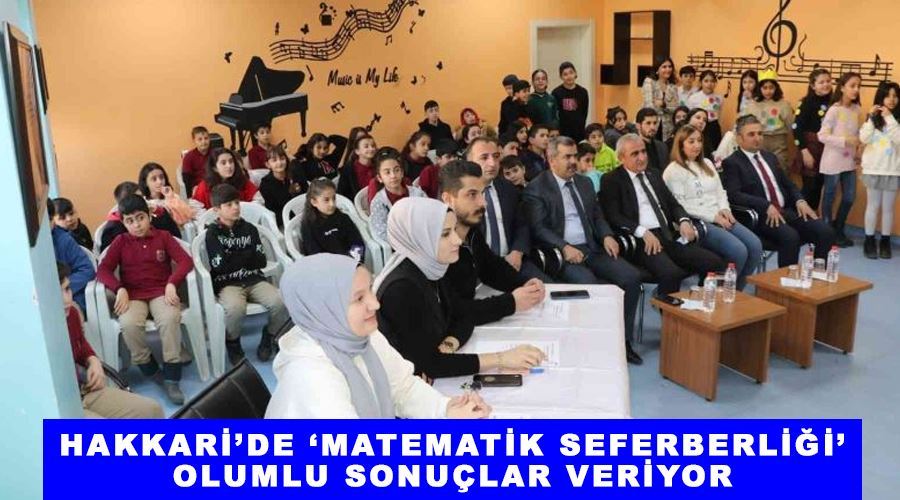 Hakkari’de ‘Matematik Seferberliği’ olumlu sonuçlar veriyor
