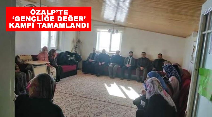 Özalp’te ‘Gençliğe Değer’ kampı tamamlandı