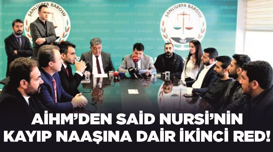AİHM’den Said Nursi’nin kayıp naaşına dair ikinci red!