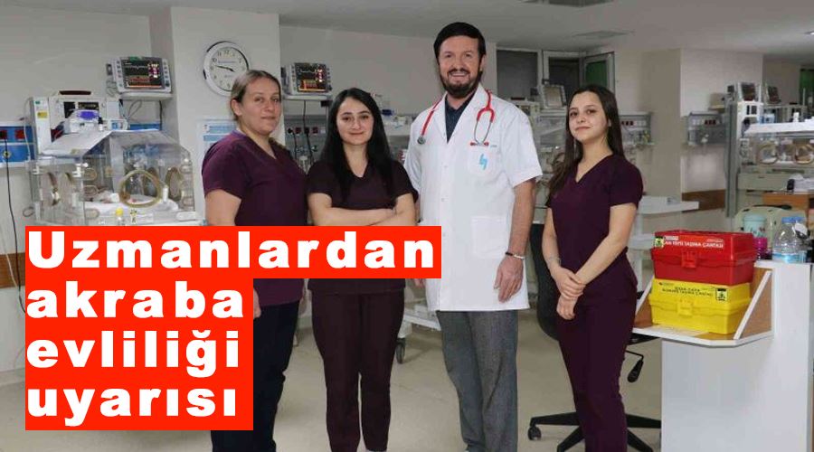 Uzmanlardan akraba evliliği uyarısı