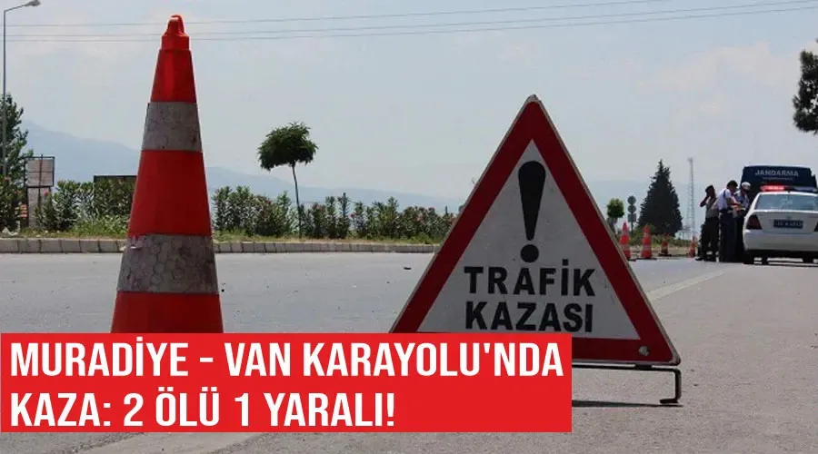 Muradiye - Van Karayolu