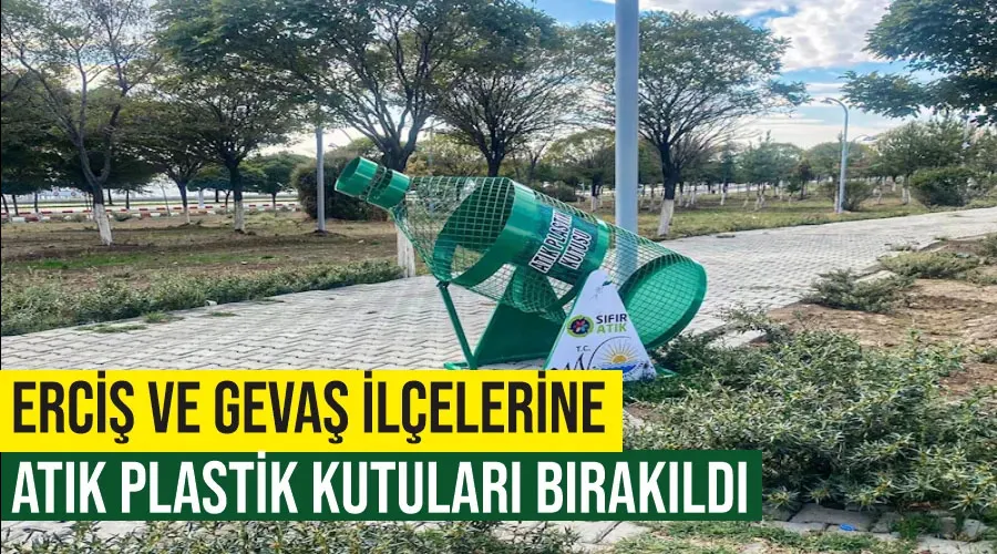 Erciş ve Gevaş ilçelerine atık plastik kutuları bırakıldı