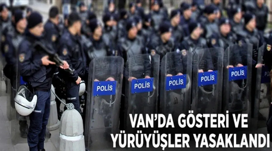 Van Valiliği’nden 2 günlük yasaklama