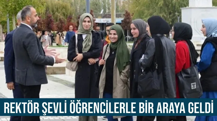 Van YYÜ Rektörü Şevli öğrencilerle bir araya geldi