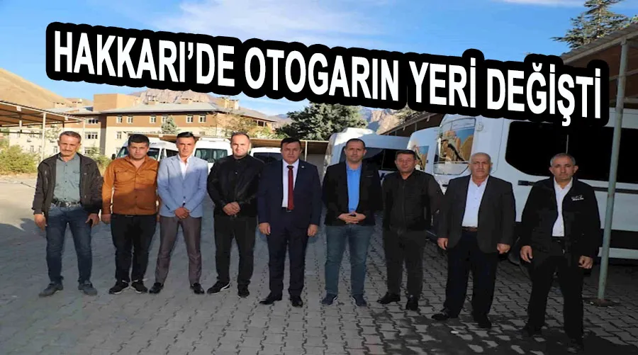 Hakkari’de otogarın yeri değişti