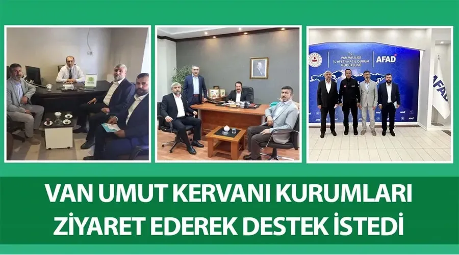 Van Umut Kervanı, kurumları ziyaret ederek destek istedi