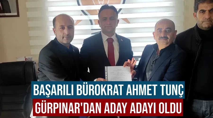 Başarılı bürokrat Ahmet Tunç Gürpınar