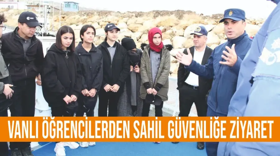 Vanlı öğrencilerden Sahil Güvenliğe ziyaret