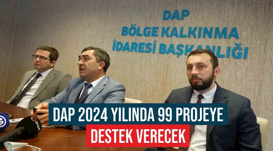 DAP 2024 yılında 99 projeye destek verecek