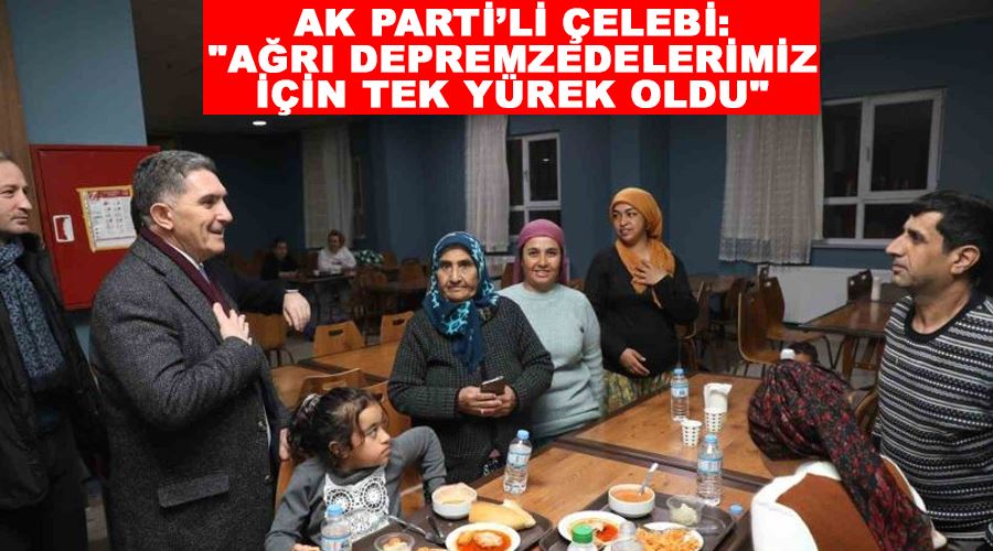 AK Parti’li Çelebi: 