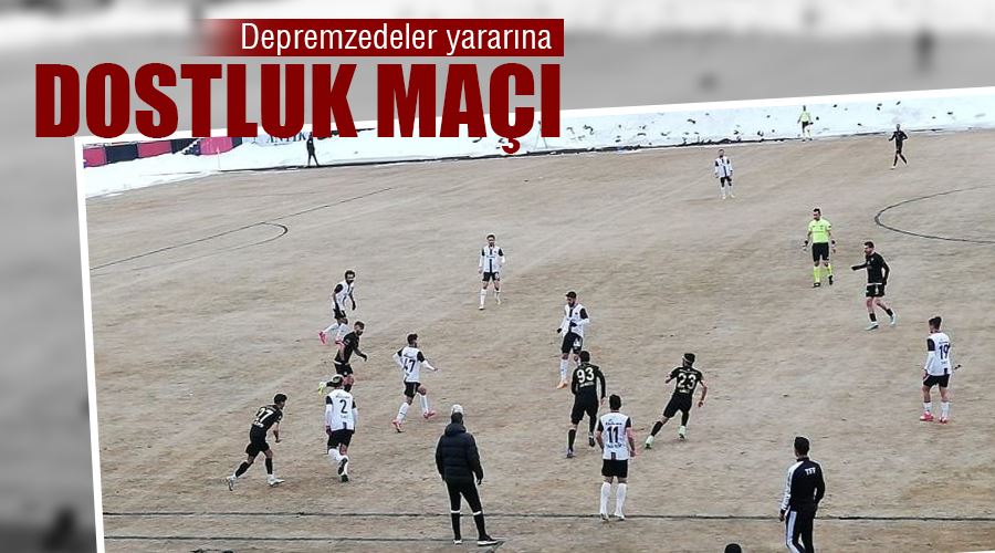 Depremzedeler yararına dostluk maçı