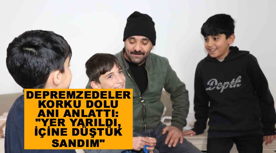 Depremzedeler korku dolu anı anlattı: 