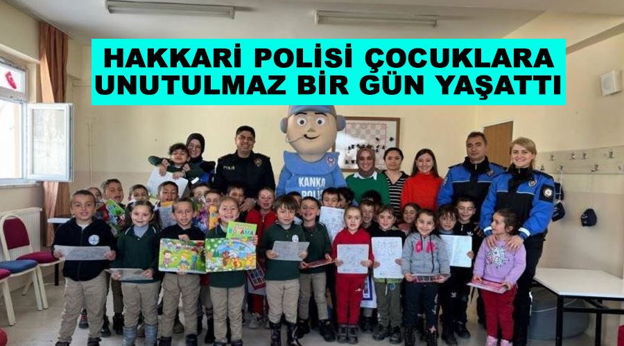 Hakkari polisi çocuklara unutulmaz bir gün yaşattı