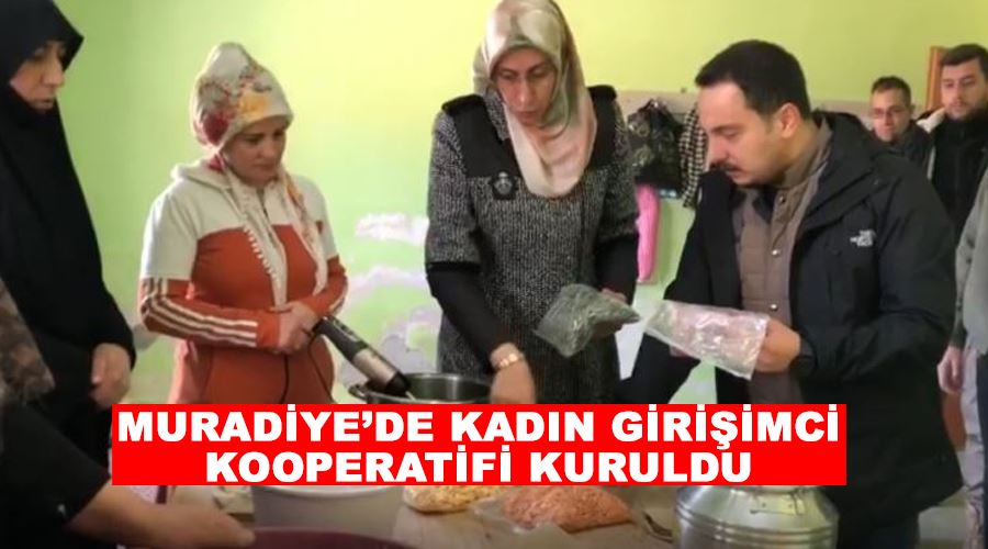Muradiye’de kadın girişimci kooperatifi kuruldu