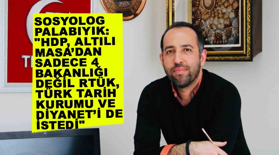 Sosyolog Palabıyık: 