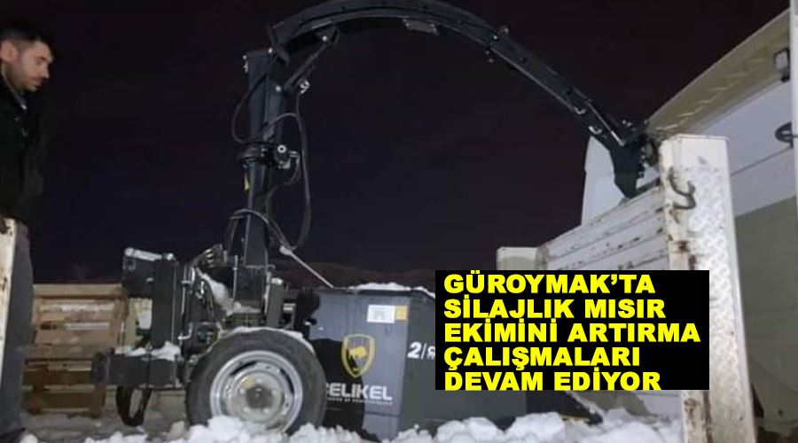 Güroymak’ta silajlık mısır ekimini artırma çalışmaları devam ediyor
