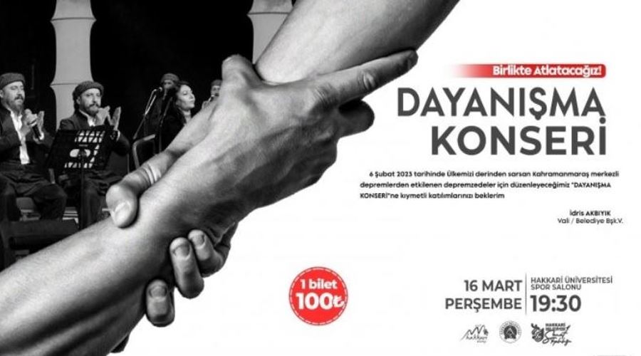 Hakkari’de depremzedeler için ‘dayanışma konseri’ düzenleniyor