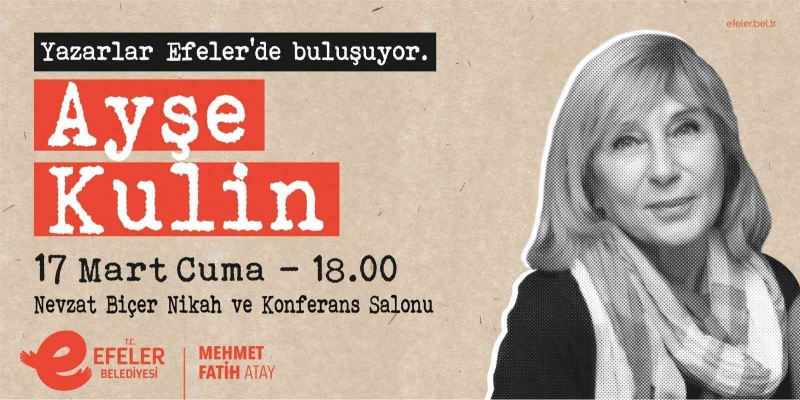 Ünlü yazar, Efeler’de vatandaşlarla buluşacak
