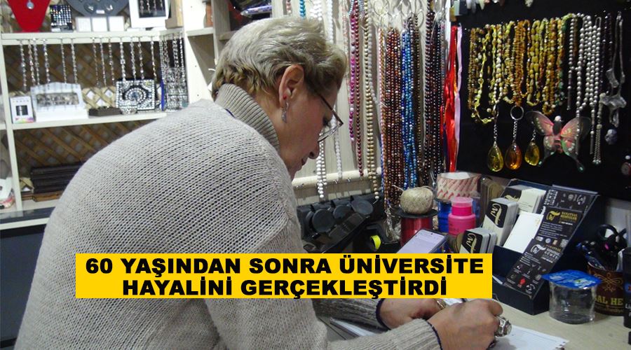 60 yaşından sonra üniversite hayalini gerçekleştirdi