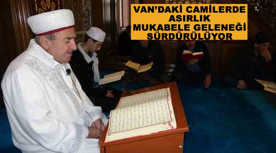 Van’daki camilerde asırlık mukabele geleneği sürdürülüyor